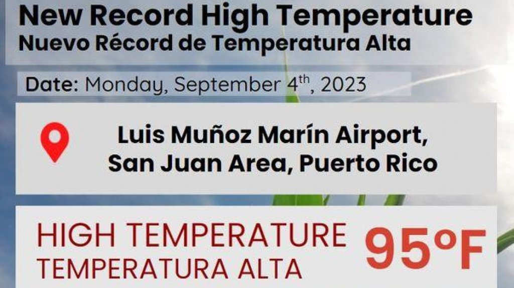  San Juan registra 95° y rompe récord del 2021 