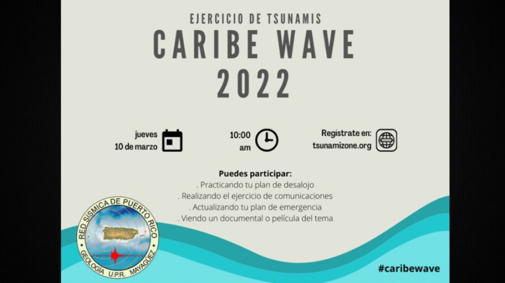  La Red Sísmica de Puerto Rico llevará a cabo el ejercicio de tsunami el 10 de marzo, desde las 10:00 de la mañana. 