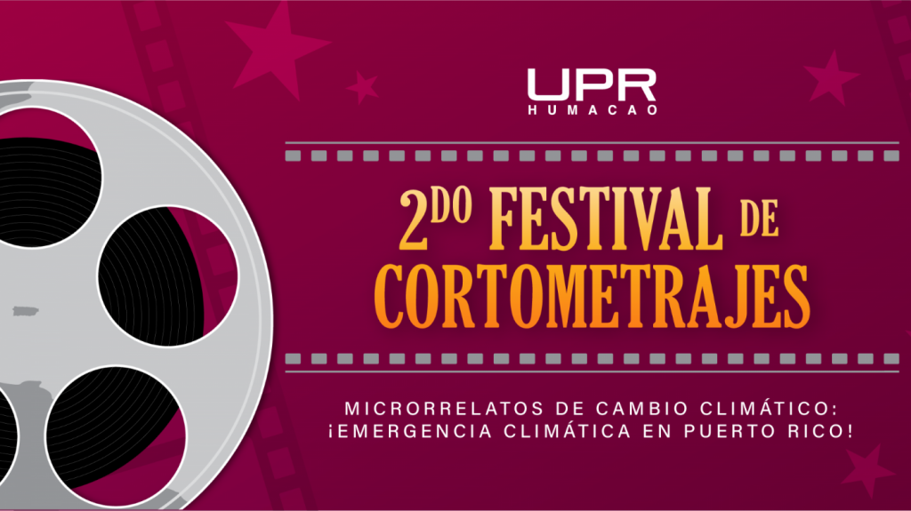  La UPR de Humacao celebrará el viernes su segundo festival de cortometrajes 